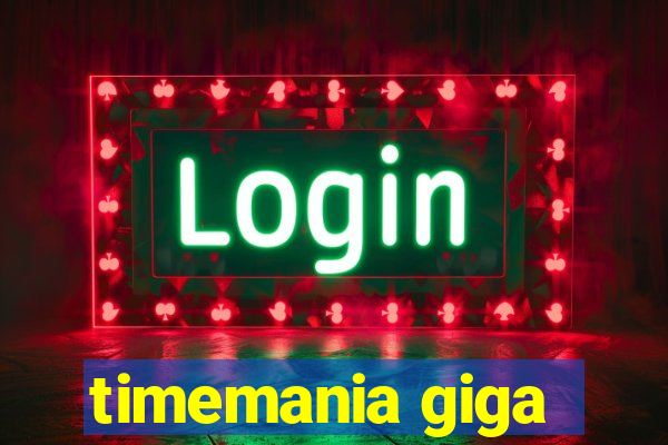 timemania giga